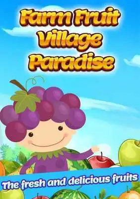 Play Farm Fruit Village Paradise
