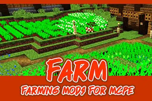 Play Farming Mods For Minecraft PE  and enjoy Farming Mods For Minecraft PE with UptoPlay