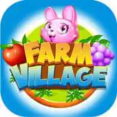 Free play online Farm village - Match 3 APK Free play online Farm village - Match 3 APK