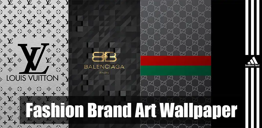 Play Fashion Brand Art Wallpaper 4K  and enjoy Fashion Brand Art Wallpaper 4K with UptoPlay