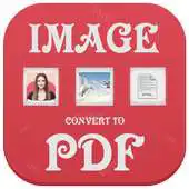 Free play online Fast Convert All Image to Pdf APK Free play online Fast Convert All Image to Pdf APK
