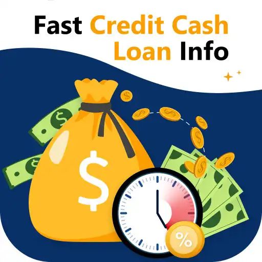 Play Fast Credit Cash Loan Info APK Play Fast Credit Cash Loan Info APK