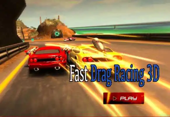 Play Fast Drag Racing 3D
