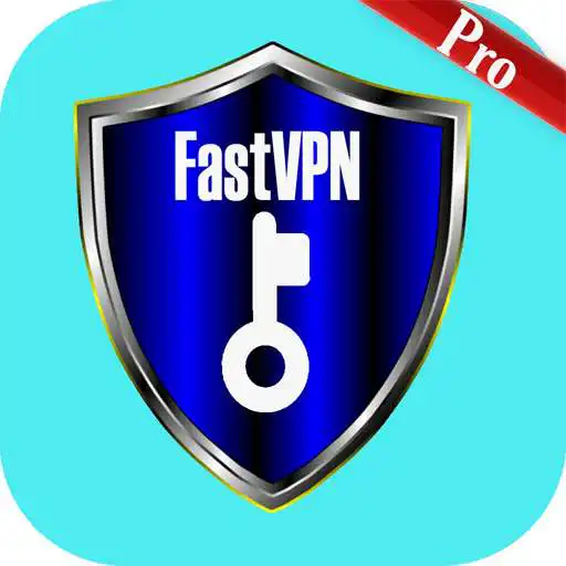 Free play online Fast VPN Pro  APK