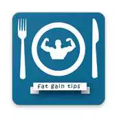 Free play online Fat Gain Tips APK