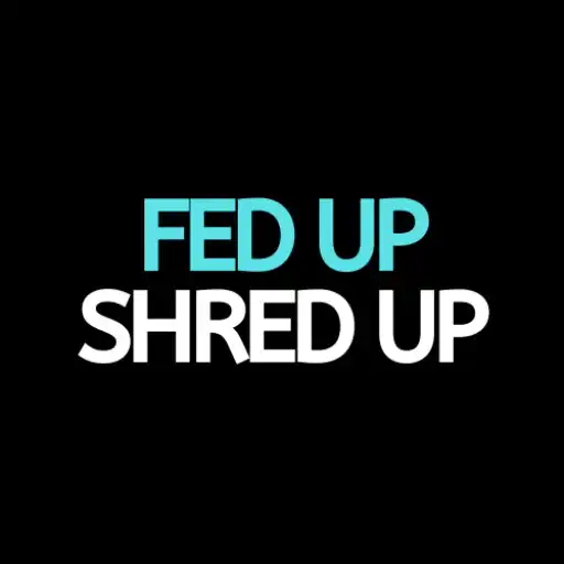Play Fed up Shred up APK Play Fed up Shred up APK