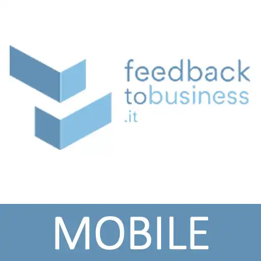 Play FeedbackToBusiness Mobile APK