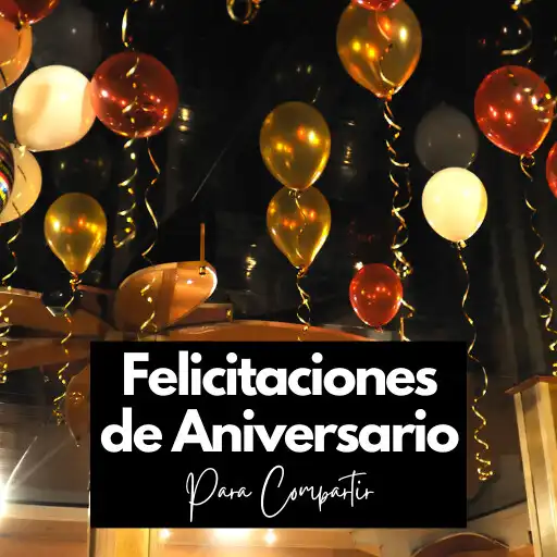 Play Felicitaciones de Aniversario APK Play Felicitaciones de Aniversario APK