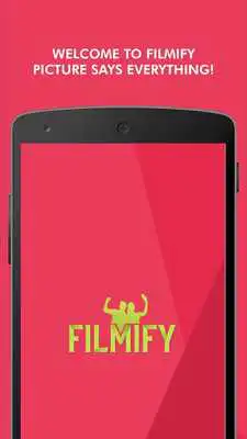 Play Filmify