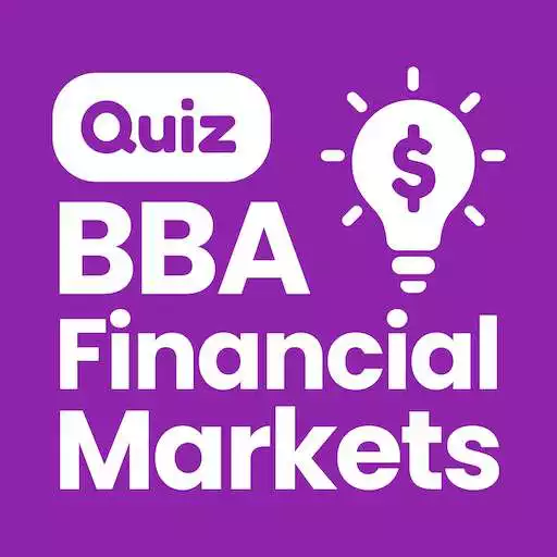 Play Financial Markets Quiz - BBA APK