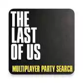 Free play online Find Party For The Last of Us APK Free play online Find Party For The Last of Us APK