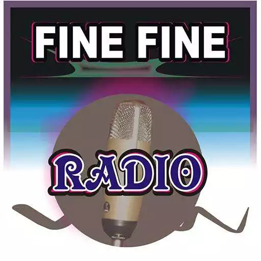 Play FINE FINE RADIO APK