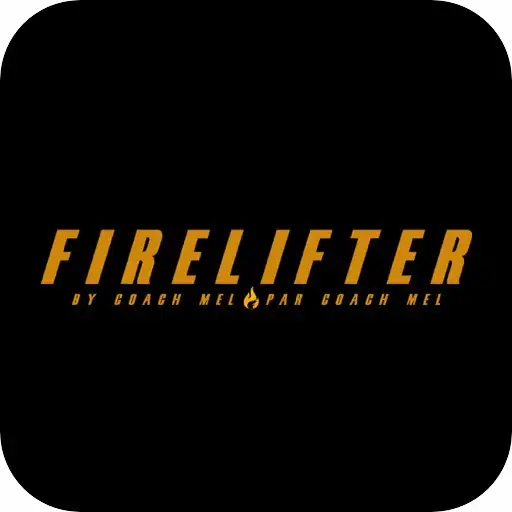 Play Firelifter by coach Mel APK Play Firelifter by coach Mel APK