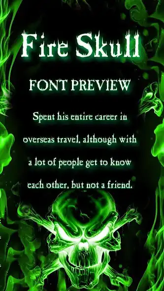 Play Fire Skull Font for FlipFont ,Cool Fonts Text Free  and enjoy Fire Skull Font for FlipFont ,Cool Fonts Text Free with UptoPlay