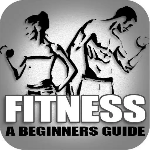 Free play online Fitness - A beginners Guide APK Free play online Fitness - A beginners Guide APK