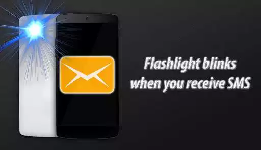 Play Flashlight on SMS  and enjoy Flashlight on SMS with UptoPlay