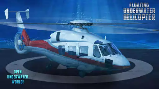 Play Floating Underwater Helicopter  and enjoy Floating Underwater Helicopter with UptoPlay