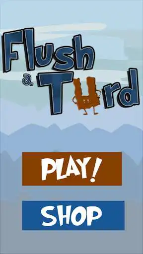 Play Flush a Turd  and enjoy Flush a Turd with UptoPlay