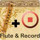 Free play online Flute AND Record APK Free play online Flute AND Record APK