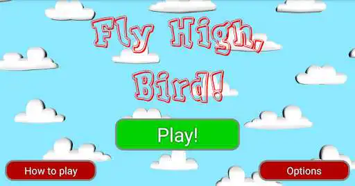 Play Fly High, Bird!  and enjoy Fly High, Bird! with UptoPlay