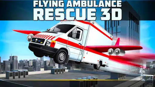 Play Flying Ambulance Rescue 3D