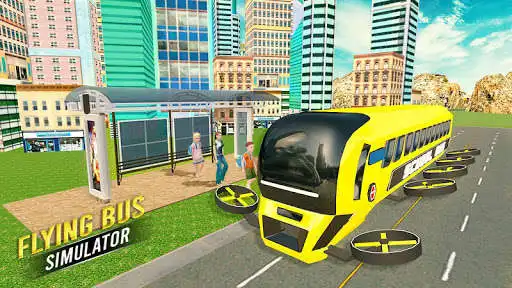 Play Flying City Bus: Flight Simulator, Sky Bus 2020  and enjoy Flying City Bus: Flight Simulator, Sky Bus 2020 with UptoPlay