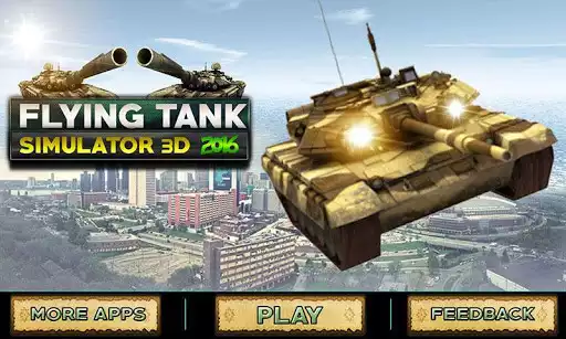 Play Flying Tank Simulator 3D 2016  and enjoy Flying Tank Simulator 3D 2016 with UptoPlay
