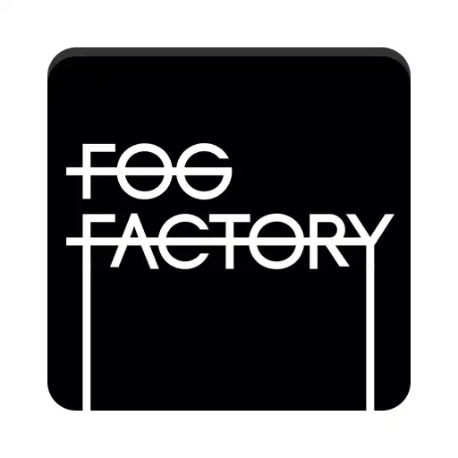 Free play online FOG FACTORY APK