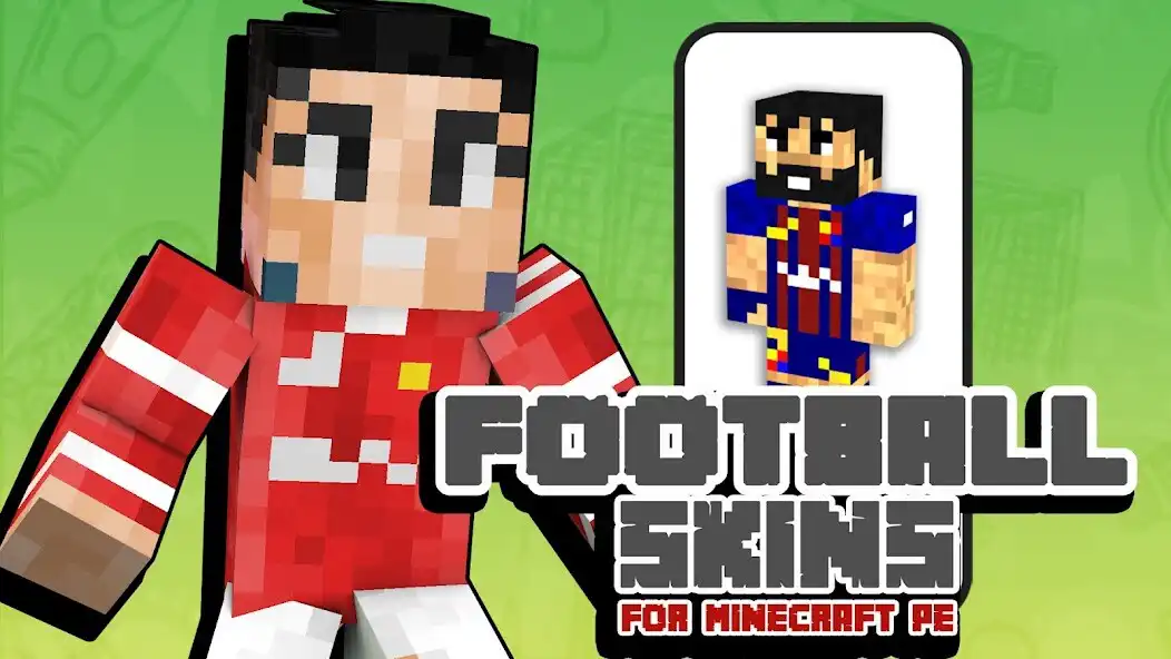 Play Football Skins For Minecraft  and enjoy Football Skins For Minecraft with UptoPlay