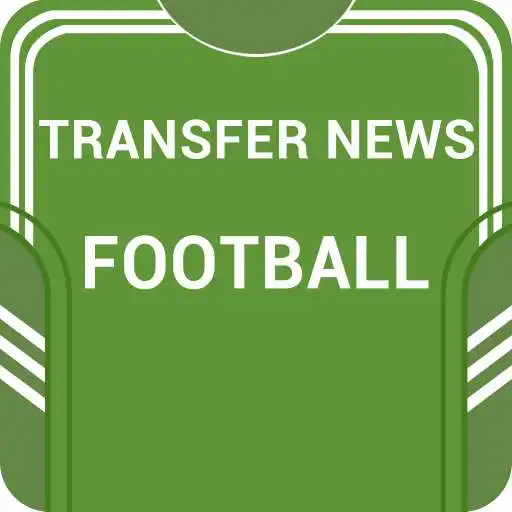 Free play online FOOTBALL TRANSFER NEWS APK Free play online FOOTBALL TRANSFER NEWS APK