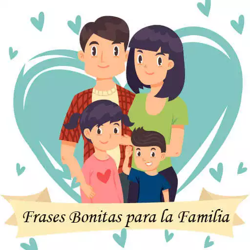 Play Frases Bonitas para la familia APK