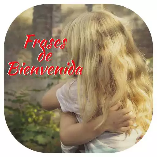 Play Frases de Bienvenida APK Play Frases de Bienvenida APK