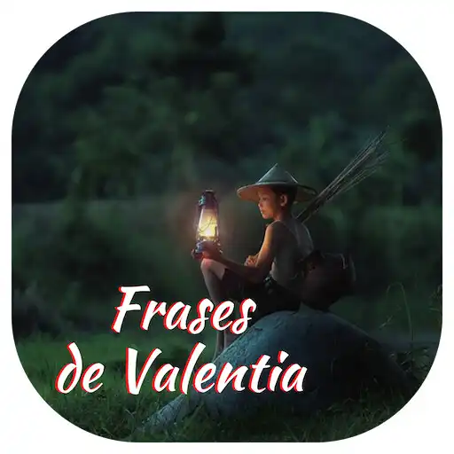 Play Frases de Valentia APK Play Frases de Valentia APK