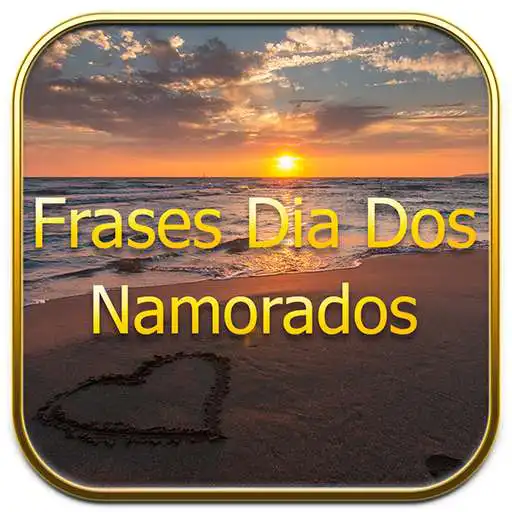 Play Frases Dia Dos Namorados APK