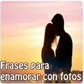 Free play online Frases para enamorar y fotos APK Free play online Frases para enamorar y fotos APK