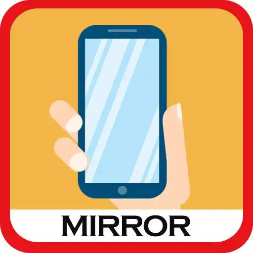 Run free android online Free Mirror App+Selfie Camera APK