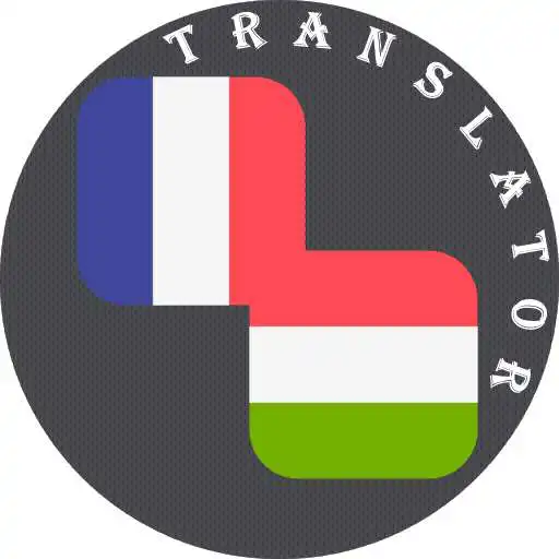 Free play online French-Hungarian Translator APK Free play online French-Hungarian Translator APK
