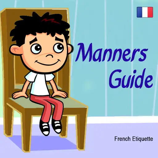 Play French Manners Guide APK Play French Manners Guide APK