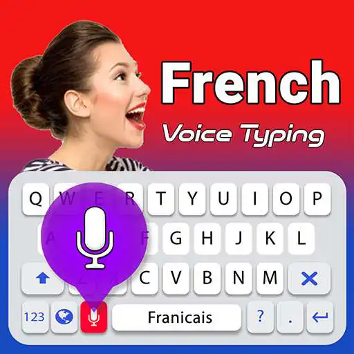 Play French Voice Typing Keyboard - French Keyboard APK