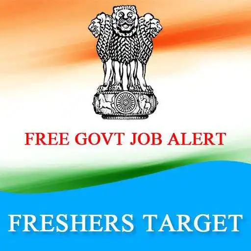 Play Freshers Target - Sarkari Naukri Updates Daily APK