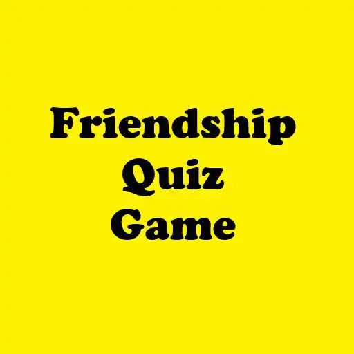 Play Friendship Quiz Game APK Play Friendship Quiz Game APK