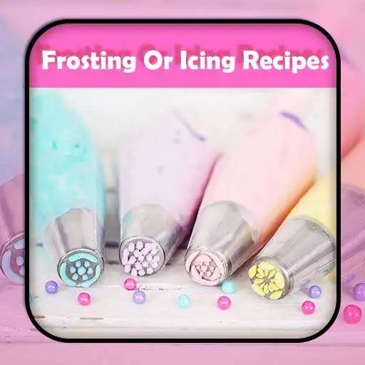 Play Frosting OR Icing Recipes APK Play Frosting OR Icing Recipes APK