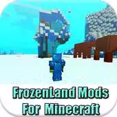 Free play online Frozenland Mods For Minecraft APK Free play online Frozenland Mods For Minecraft APK