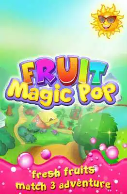 Play Fruit Magic Pop