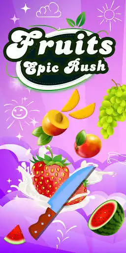 Play Fruits Epic Rush - Slash Knife  and enjoy Fruits Epic Rush - Slash Knife with UptoPlay