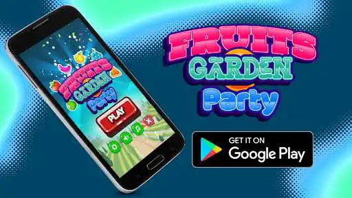 Play Fruits Garden Party  and enjoy Fruits Garden Party with UptoPlay