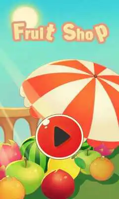 Play Fruit Shop