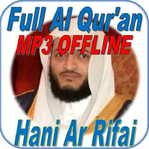 Free play online Full Quran MP3 Offline Hani Ar Rifai APK