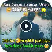 Free play online Fullscreen Sad Photo Lyrical Video Status Maker APK