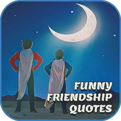 Free play online Funny Friendship Quotes APK
